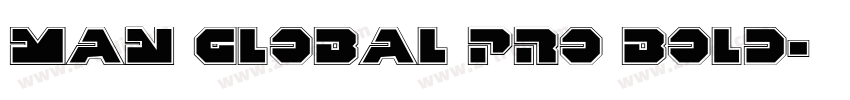 Man Global Pro Bold字体转换 Man Global Pro Bold字体转换